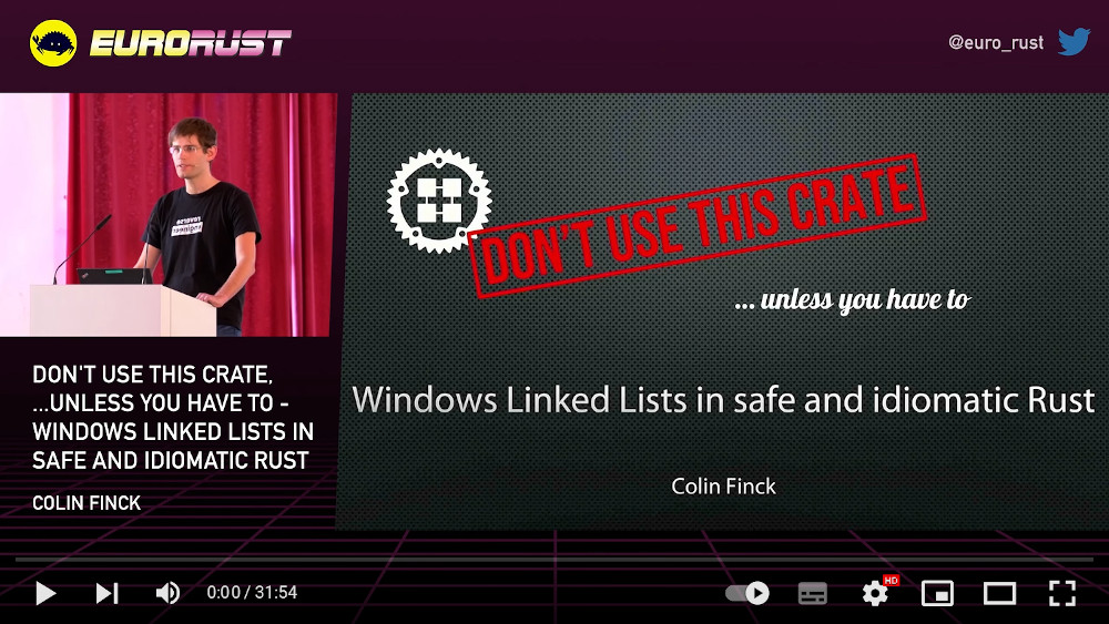 Preview of video: Windows linked lists in safe and idiomatic Rust - Colin Finck - EuroRust 2022